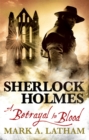 Sherlock Holmes - A Betrayal in Blood - eBook