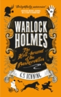 Warlock Holmes: The Hell-Hound of the Baskervilles : Warlock Holmes 2 - Book