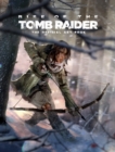 Rise of the Tomb Raider, The Official Art Book : The Official Art Book - Book
