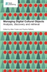 Managing Digital Cultural Objects : Analysis, discovery and retrieval - eBook