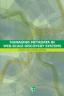 Managing Metadata in Web-scale Discovery Systems - eBook