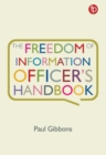 The Freedom of Information Officer's Handbook - eBook