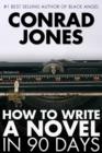 How to Write a Novel in 90 Days - eBook