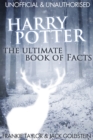 Harry Potter - The Ultimate Book of Facts - eBook