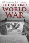 101 Amazing Facts about The Second World War - eBook