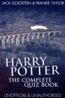 Harry Potter - The Complete Quiz Book - eBook