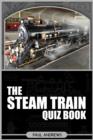 The Steam Train Quiz Book - eBook
