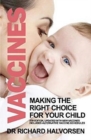 Vaccines : Making the Right Choice for Your Child - Book