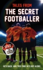 Tales from the Secret Footballer - eBook