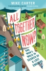 All Together Now? : One Man's Walk in Search of a Lost England - Book