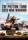 The Patton Tank : Cold War Warrior - eBook