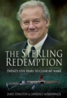 The Sterling Redemption : Twenty-Five Years to Clear My Name - eBook