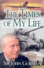 Sir John Gorman: The Times of My Life - eBook