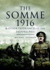 The Somme 1916 : & Other Experiences of the Salford Pals - eBook