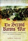 The Second Baron's War : Simon de Montfort & the Battles of Lewes & Evesham - eBook