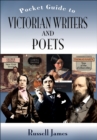 Pocket Guide to Victorian Writers and Poets - eBook