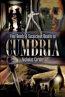 Foul Deeds & Suspicious Deaths in Cumbria - eBook