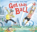 Get That Ball! - Book