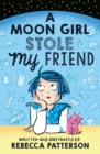 A Moon Girl Stole My Friend - Book