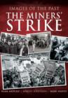 Images of the Past: The Miners' Strike - Book