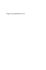 Improving Health Services : Background, Method and Applications - eBook