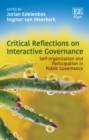 Critical Reflections on Interactive Governance : Self-organization and Participation in Public Governance - eBook