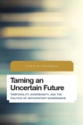 Taming an Uncertain Future : Temporality, Sovereignty, and the Politics of Anticipatory Governance - eBook