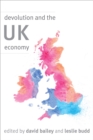 Devolution and the UK Economy - eBook