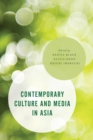 Contemporary Culture and Media in Asia - eBook
