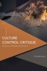 Culture Control Critique : Allegories of Reading the Present - eBook