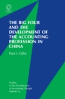 The Big Four and the Development of the Accounting Profession in China - eBook