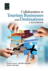 Collaboration in Tourism Businesses and Destinations : A Handbook - eBook