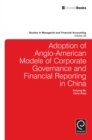 Adoption of Anglo-American models of corporate governance and financial reporting in China - eBook