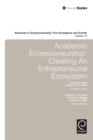 Academic Entrepreneurship : Creating an Entrepreneurial Ecosystem - eBook