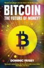 Bitcoin : The Future of Money? - eBook