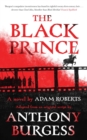 The Black Prince : Adapted from an original script by Anthony Burgess - eBook