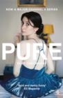 Pure : Now a major Channel 4 series - Book