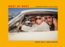 West of West : Travels along the edge of America - eBook