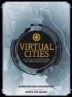 Virtual Cities : An Atlas & Exploration of Video Game Cities - Book