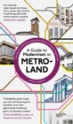 A Guide to Modernism in Metro-Land - Book