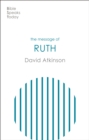 The Message of Ruth : Wings Of Refuge - eBook
