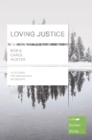 Loving Justice (Lifebuilder Study Guides) - Book