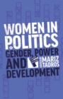 Women in Politics : Gender, Power and Development - eBook