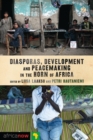 Diasporas, Development and Peacemaking in the Horn of Africa - eBook