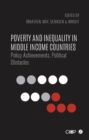Poverty and Inequality in Middle Income Countries : Policy Achievements, Political Obstacles - eBook