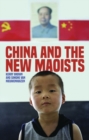 China and the New Maoists - eBook