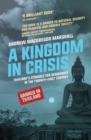 A Kingdom in Crisis : Thailand's Struggle for Democracy in the Twenty-First Century - eBook