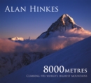 8000 metres : Climbing the World's highest mountains - eBook