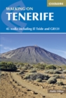 Walking on Tenerife : 45 walks including El Teide and GR131 - eBook