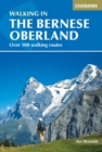 Walking in the Bernese Oberland : Over 100 walking routes - eBook
